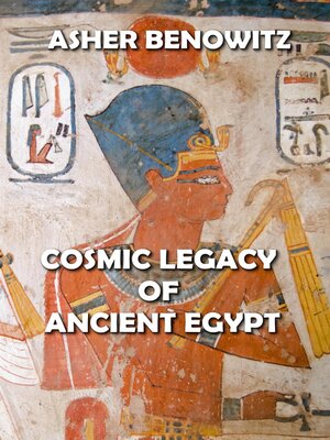 cover image of Cosmic Legacy of Ancient Egypt